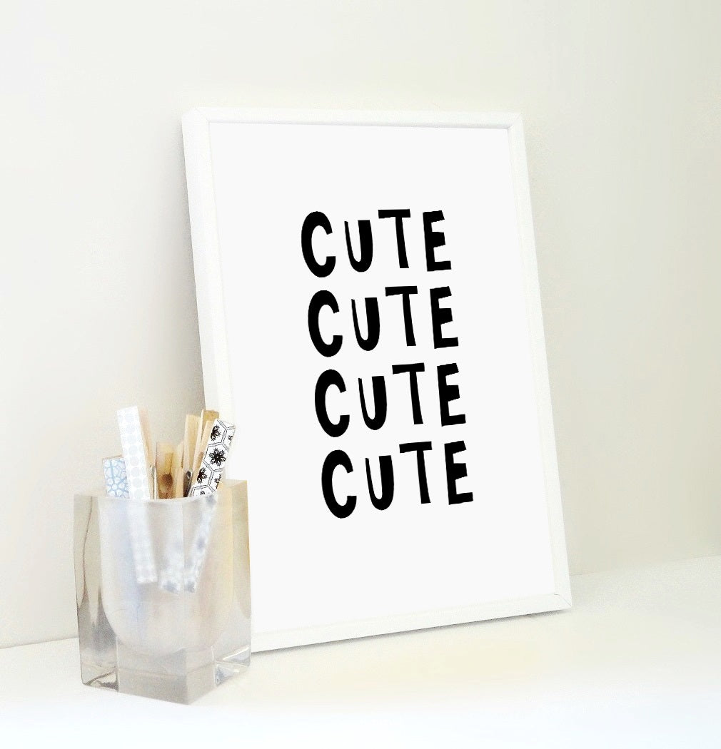 Cute Cute Printable Art Print, Kids Room Wall Art