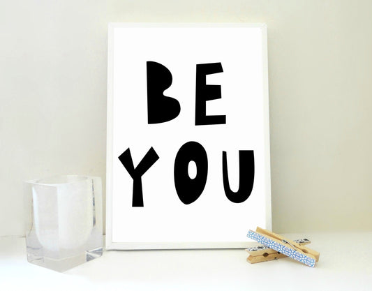 Be You Printable Wall Art for Kids | Little Courage Series | Nursery & Playroom Decor