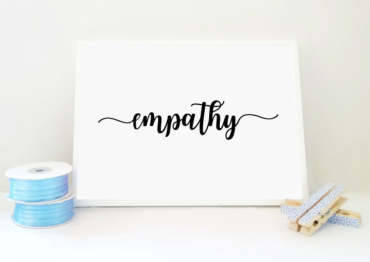 Empathy Printable Print, Empathy Poster