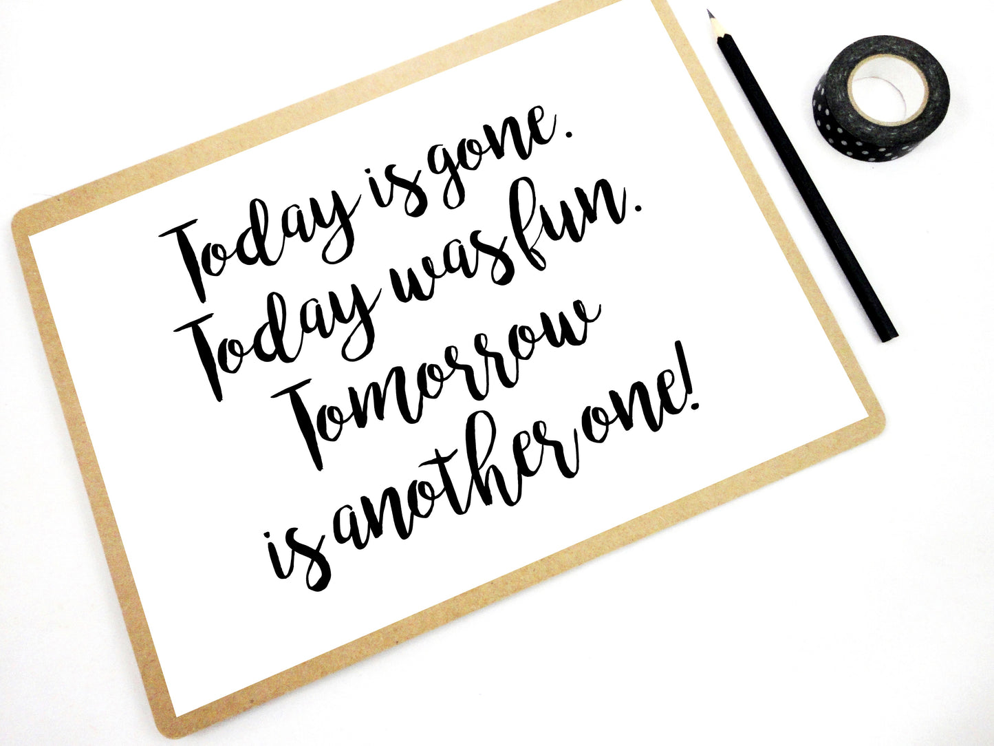 Tomorrow is Another One Quote Printable, Inspirational Printable Print