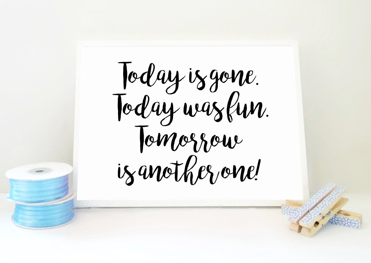 Tomorrow is Another One Quote Printable, Inspirational Printable Print