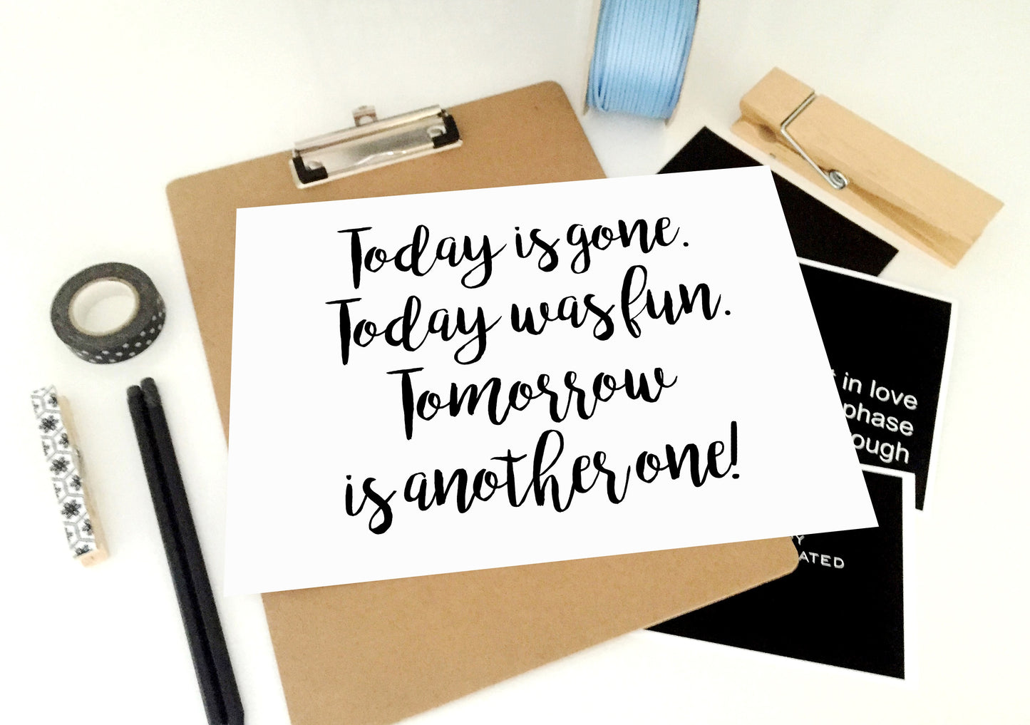 Tomorrow is Another One Quote Printable, Inspirational Printable Print