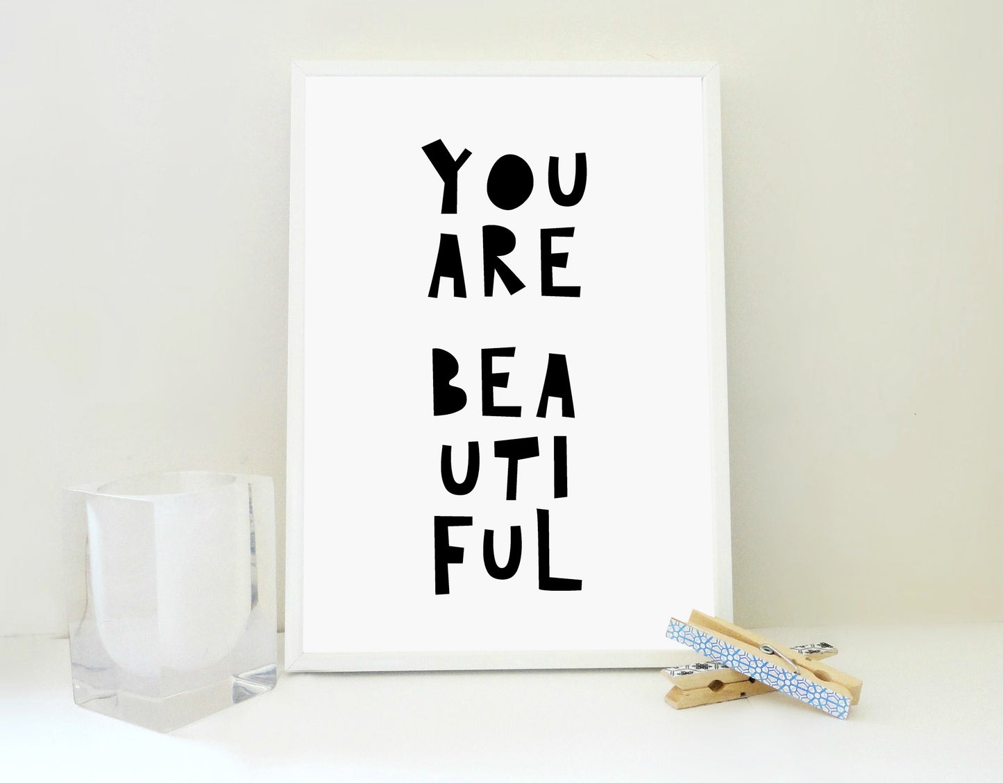 You Are Beautiful Art Print, Beautiful Printable