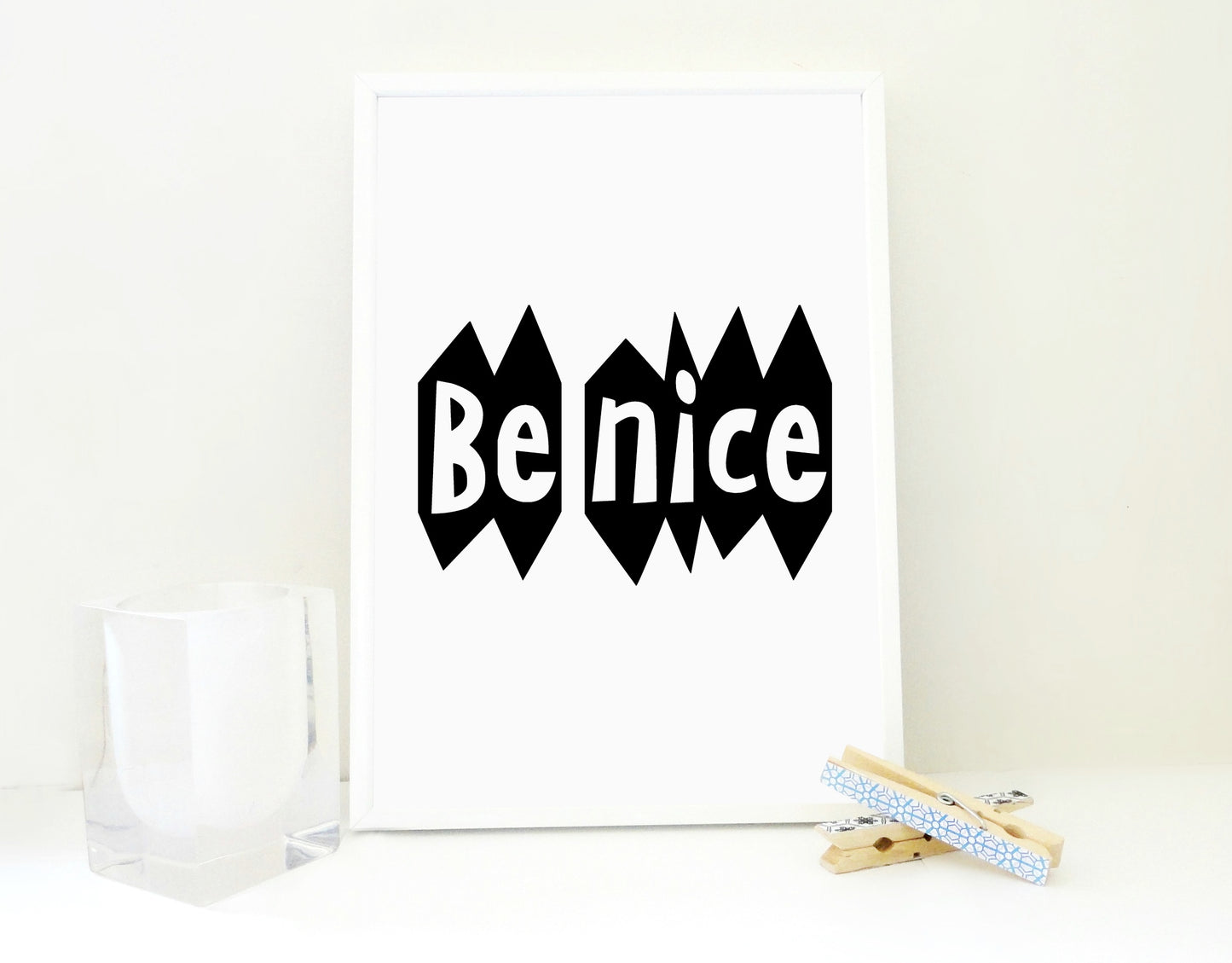 Be Nice Printable, Be Nice Print, Nursery Quote Print