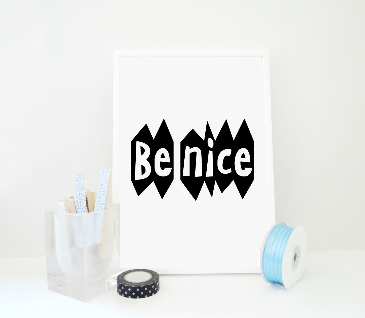 Be Nice Printable, Be Nice Print, Nursery Quote Print