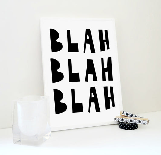 Blah Blah Blah Print, Blah Blah Blah Printable, Funny Printable