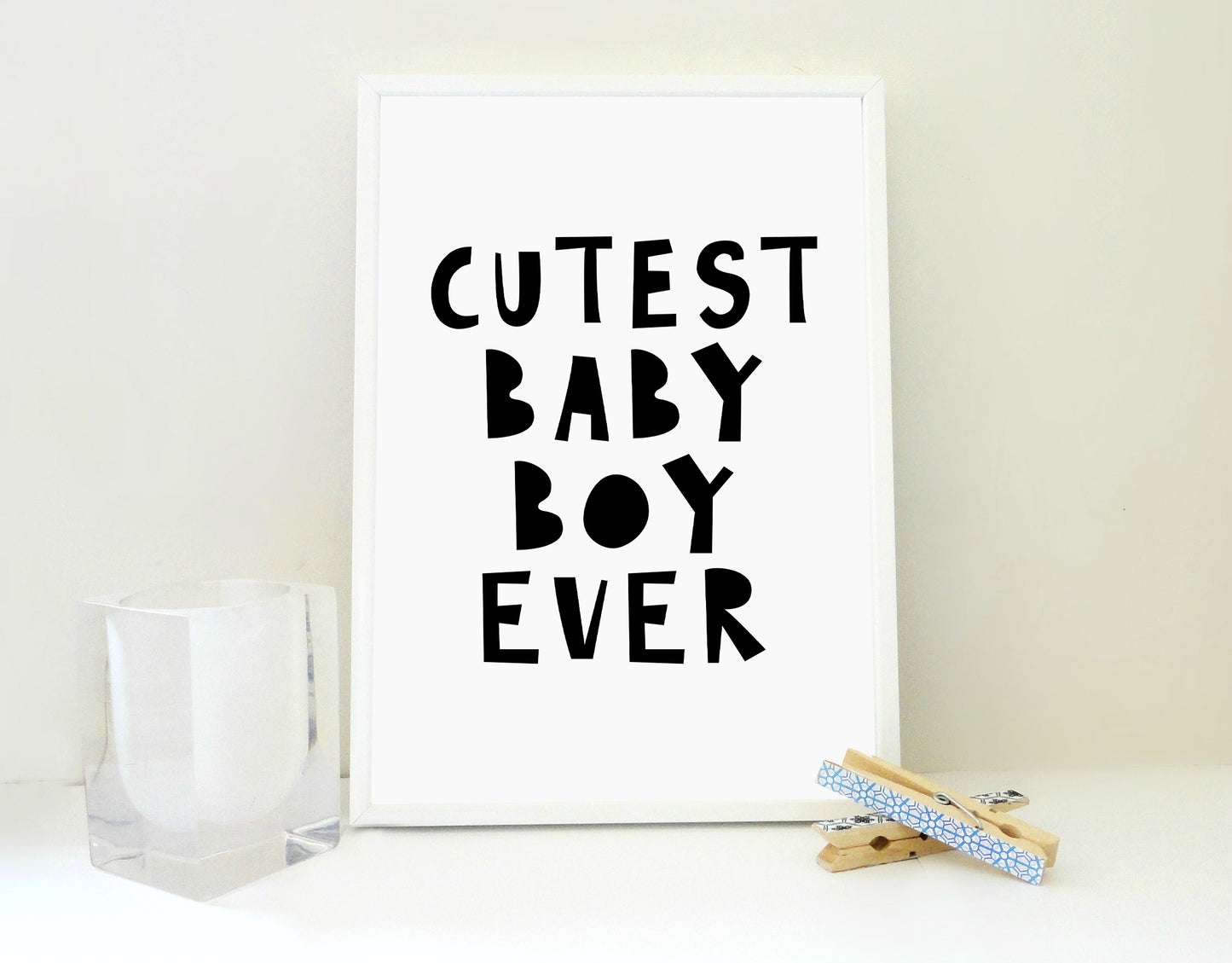 Cutest Baby Boy Ever Printable Print, Boy Room Wall Art