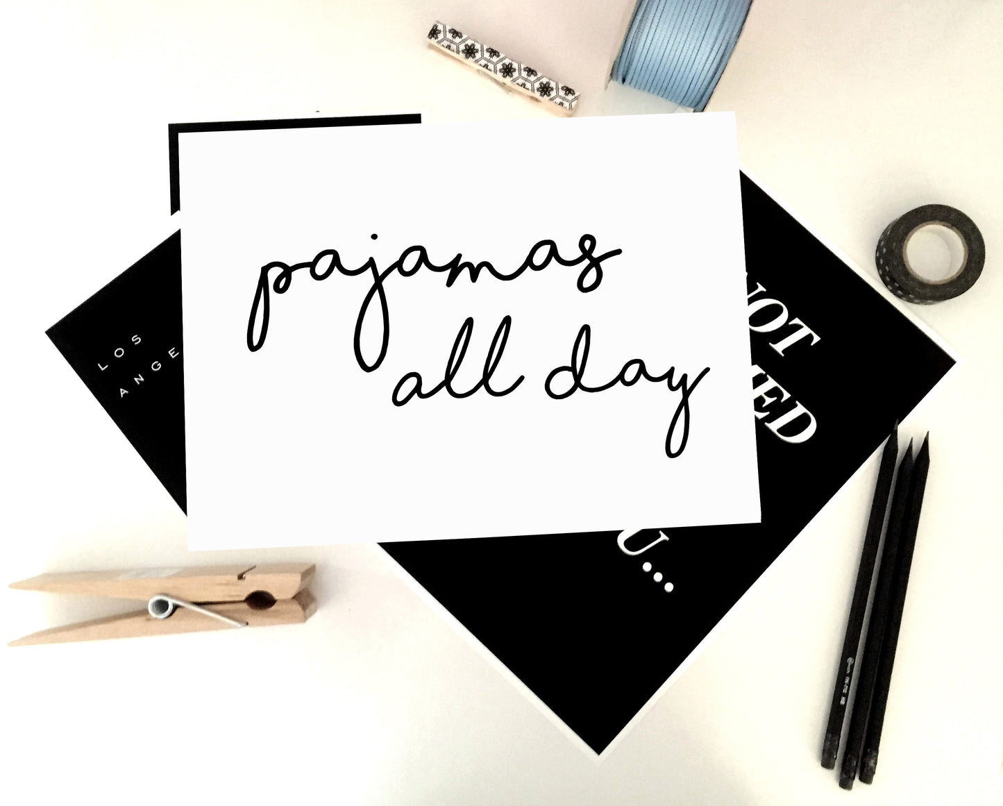 Pajamas All Day Printable, Pajamas Print, Pajamas Print