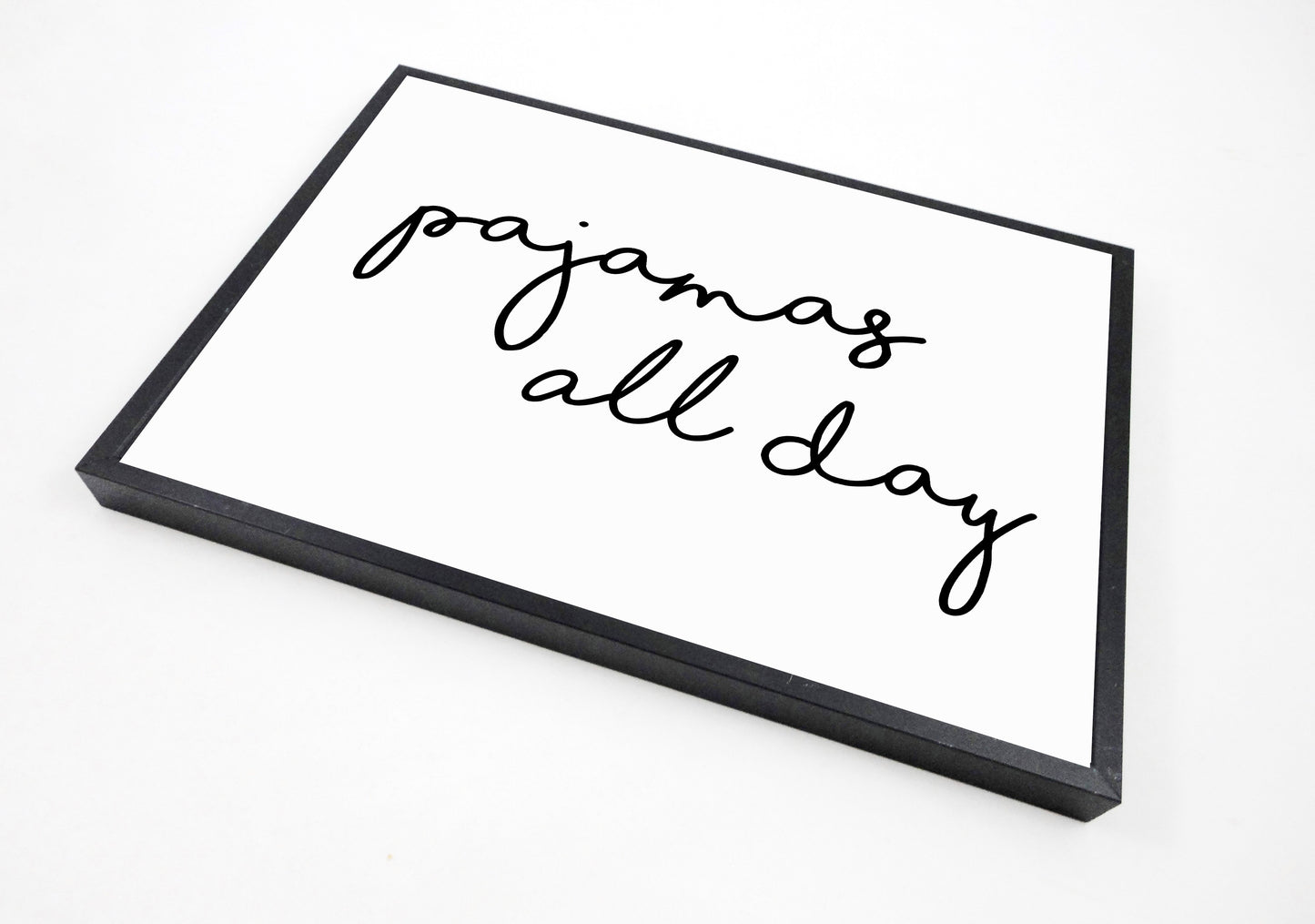 Pajamas All Day Printable, Pajamas Print, Pajamas Print