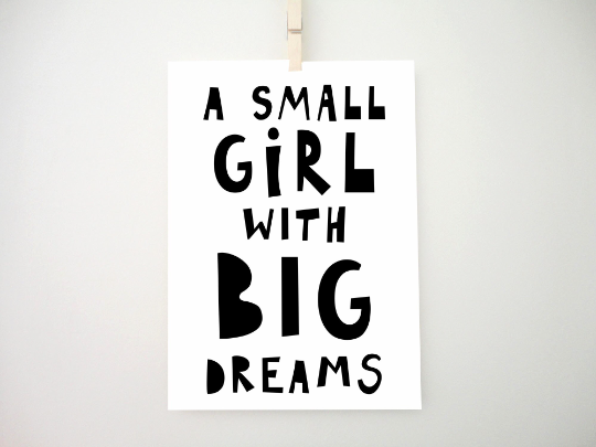 Small Girl with Big Dreams Printable, Big Dreams Print, Girl Nursery Wall Art