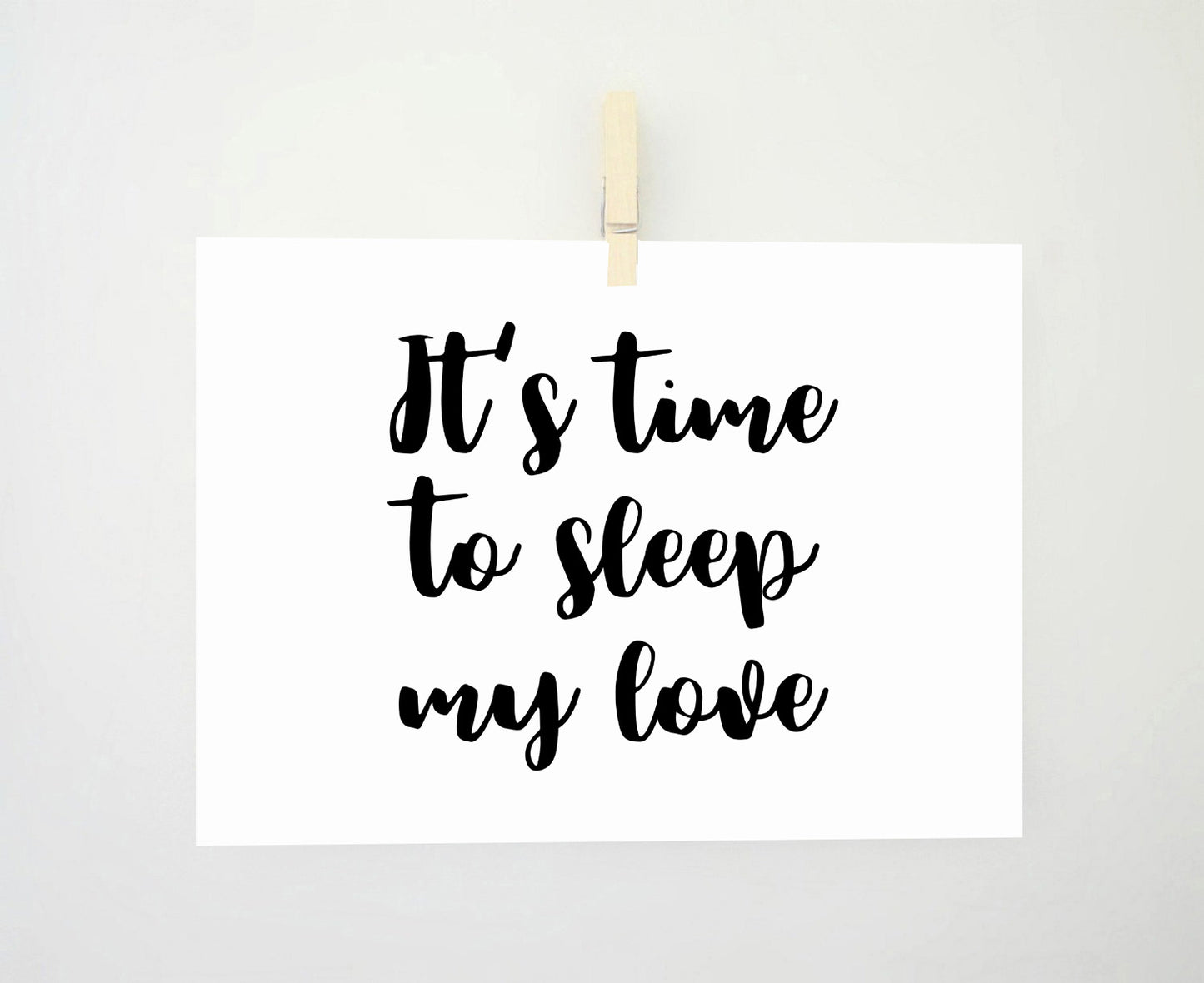 Time to Sleep My Love Printable Print, Sleep Poster