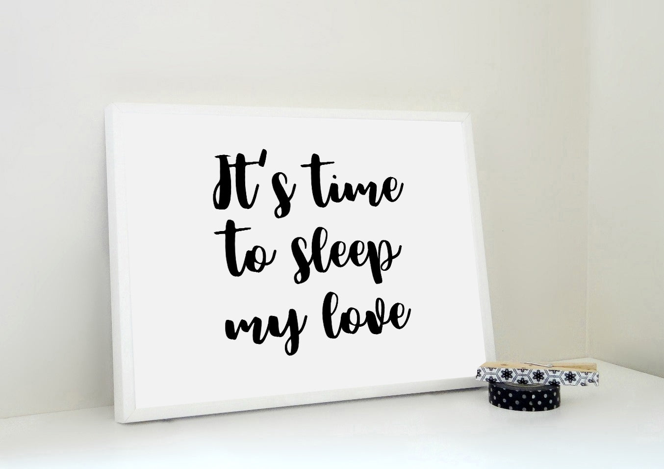 Time to Sleep My Love Printable Print, Sleep Poster